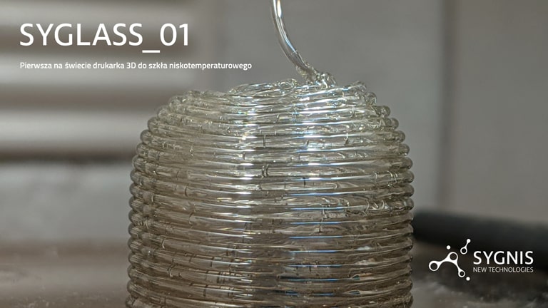 Syglass – pierwsza na świecie drukarka 3D do szkła niskotemperaturowego